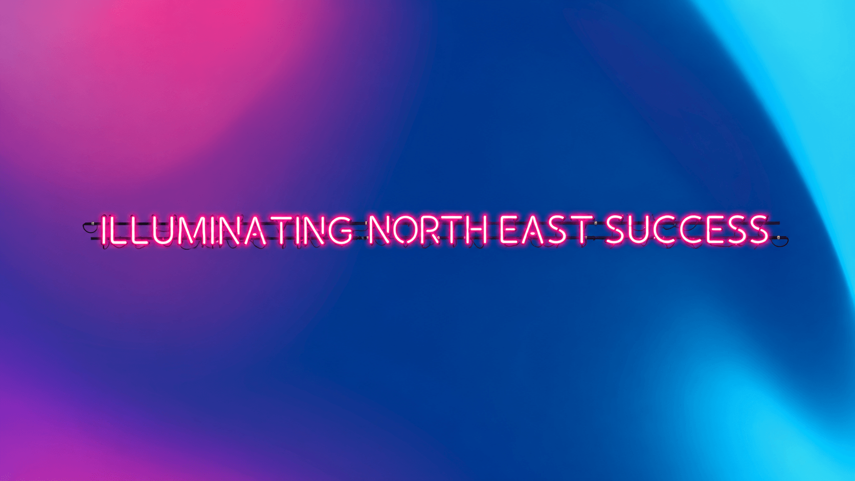 Illuminating North East Success sign for the Entrepreneurial Awards